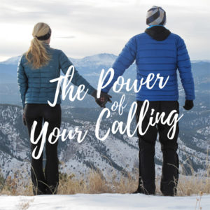 The Power of Your Calling